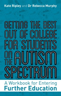 Getting the Best Out of College for Students on the Autism Spectrum