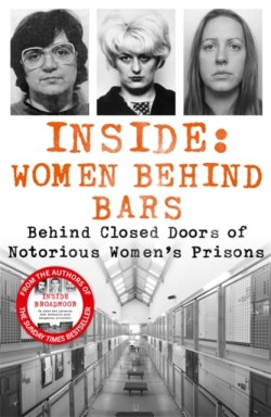Inside: Women Behind Bars