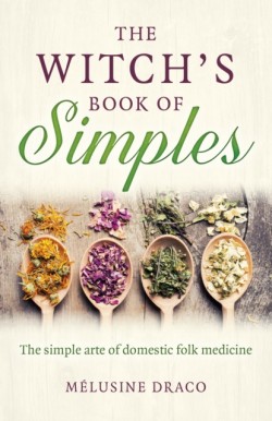 Witchs Book of Simples, The