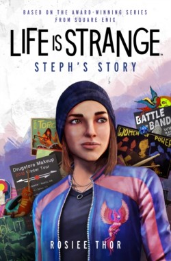 Life is Strange: Stephs Story