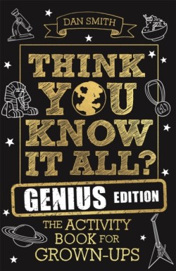 Think You Know It All? Genius Edition