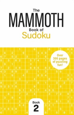The Mammoth Book of Sudoku 2