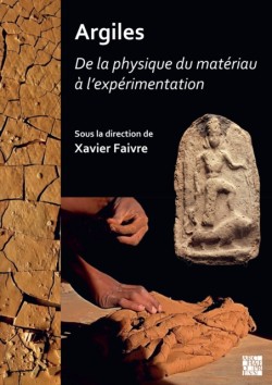 Argiles : De la physique du materiau a l’experimentation