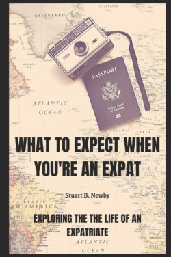 What to expect when youre an Expat