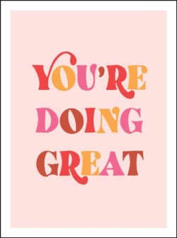 Youre Doing Great