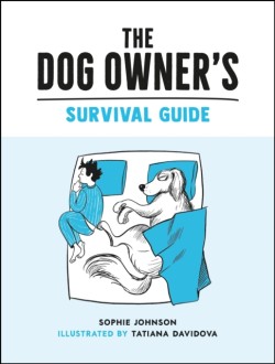 The Dog Owners Survival Guide