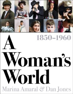 A Womans World, 1850–1960