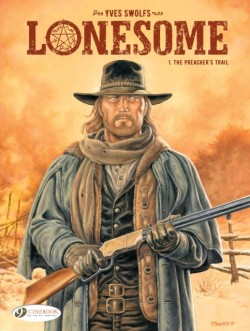 Lonesome Vol. 1: The Preachers Trail