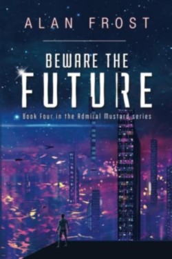 Beware The Future