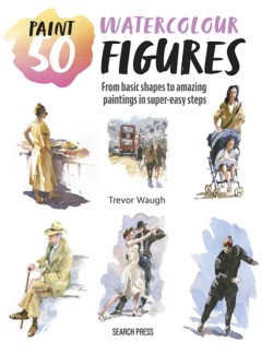 Paint 50: Watercolour Figures