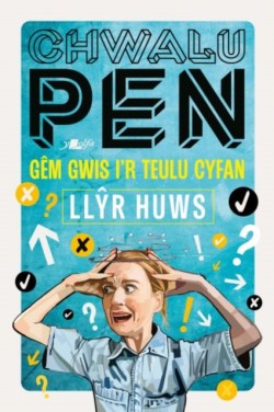 Chwalu Pen: Gem Gwis ir Teulu Cyfan