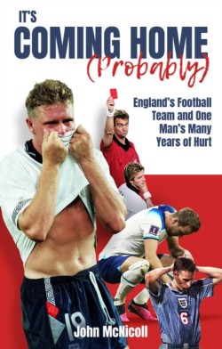 Its Coming Home (Probably)