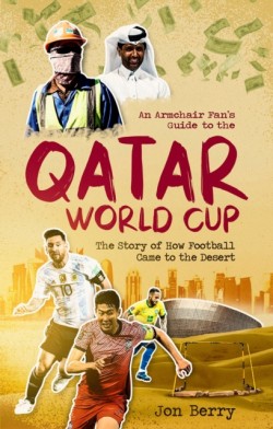 An Armchair Fans Guide to the Qatar World Cup