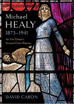 Michael Healy 1873-1941