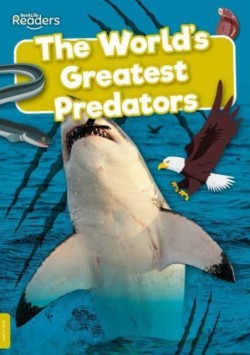 The Worlds Greatest Predators