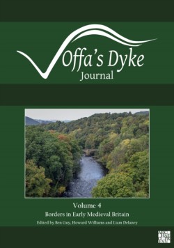 Offas Dyke Journal: Volume 4 for 2022