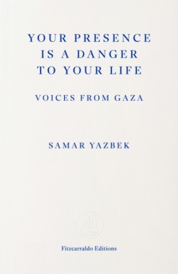 Your Presence Is a Danger to Your Life