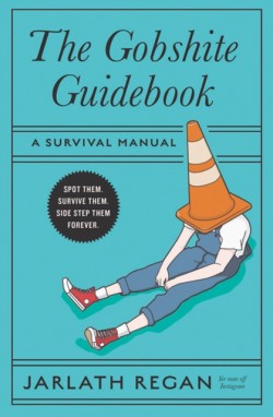 The Gobshite Guidebook
