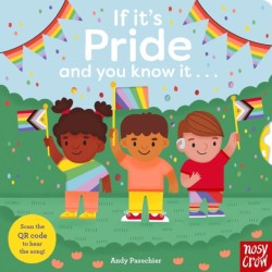 If Its Pride And You Know It . . .
