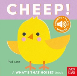 Whats That Noise? Cheep!