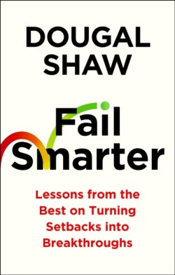 Fail Smarter