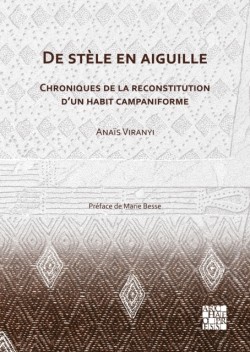 De stele en aiguille: Chroniques de la reconstitution d’un habit campaniforme