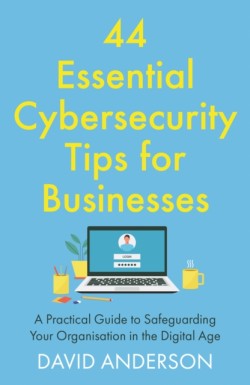 44 Essential Cybersecurity Tips for Businesses