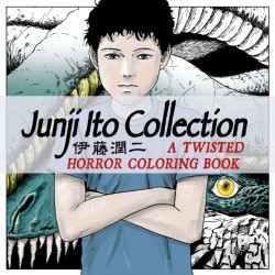 Junji Ito Collection: A Twisted Horror Coloring Book