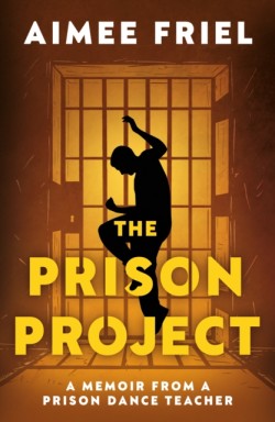 The Prison Project
