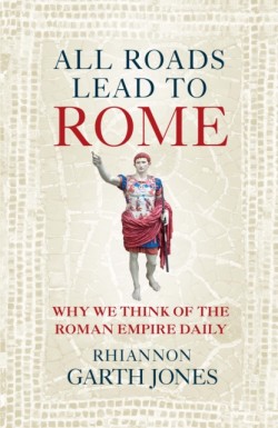 All Roads Lead to Rome