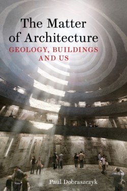 The Matter of Architecture