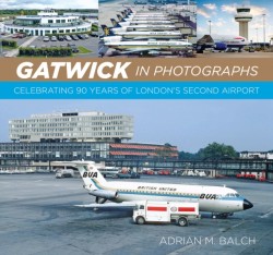 Gatwick in Photographs