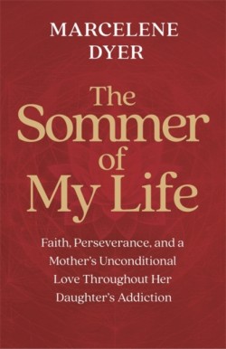 The Sommer of My Life