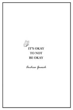Its okay to not be okay