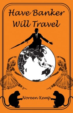 Have Banker Will Travel