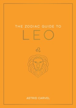 The Zodiac Guide to Leo