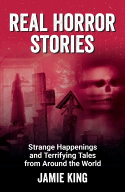 Real Horror Stories