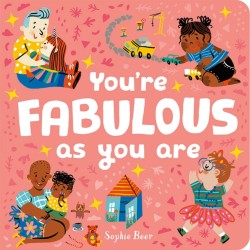 Youre Fabulous As You Are