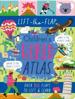 Lift-the-Flap Childrens World Atlas