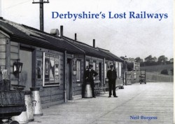 Derbyshires Lost Railways