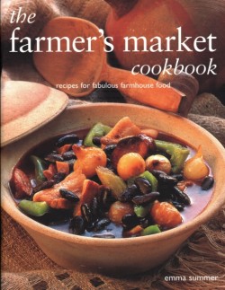 The Farmers Market Cookbook