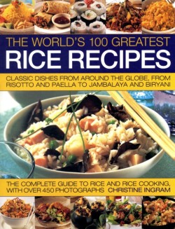 Worlds 100 Greatest Rice Recipes