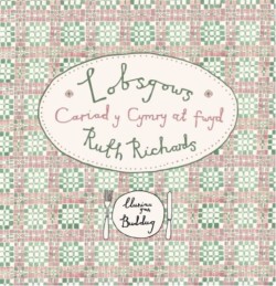 Lobsgows - Cariad y Cymry at fwyd