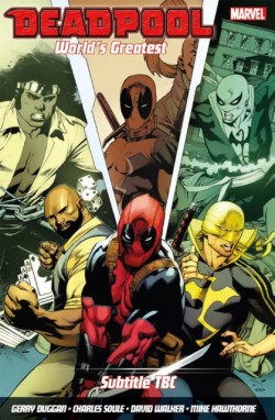 Deadpool: Worlds Greatest Vol. 4: Temporary Insanitation