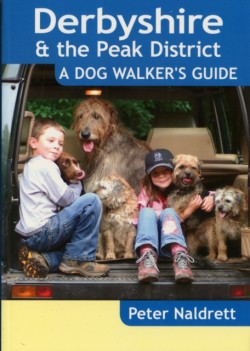 Derbyshire & the Peak District - A Dog Walkers Guide