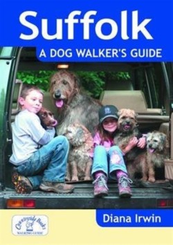 Suffolk a Dog Walkers Guide