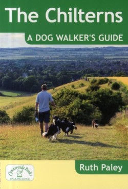 The Chilterns: A Dog Walkers Guide
