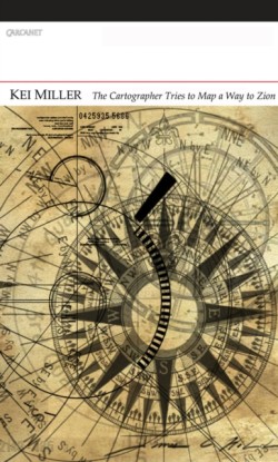 The Cartographer Tries to Map a Way to Zion