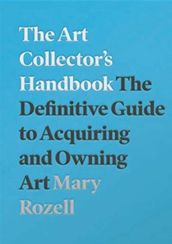 The Art Collectors Handbook