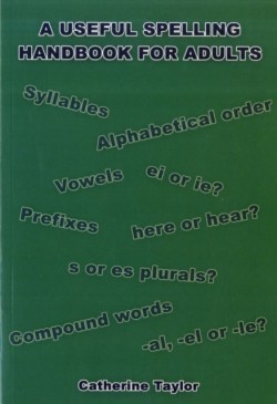 A Useful Spelling Handbook For Adults